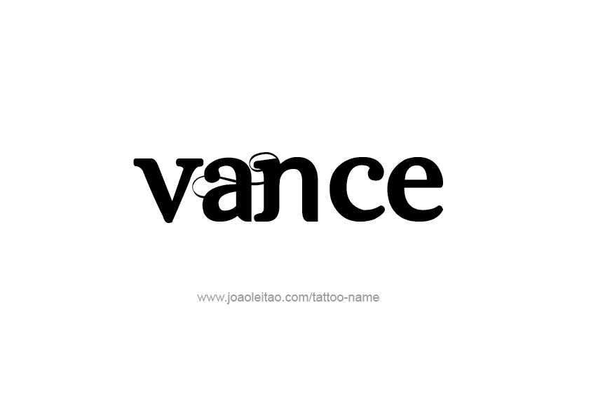 Tattoo Design  Name Vance   