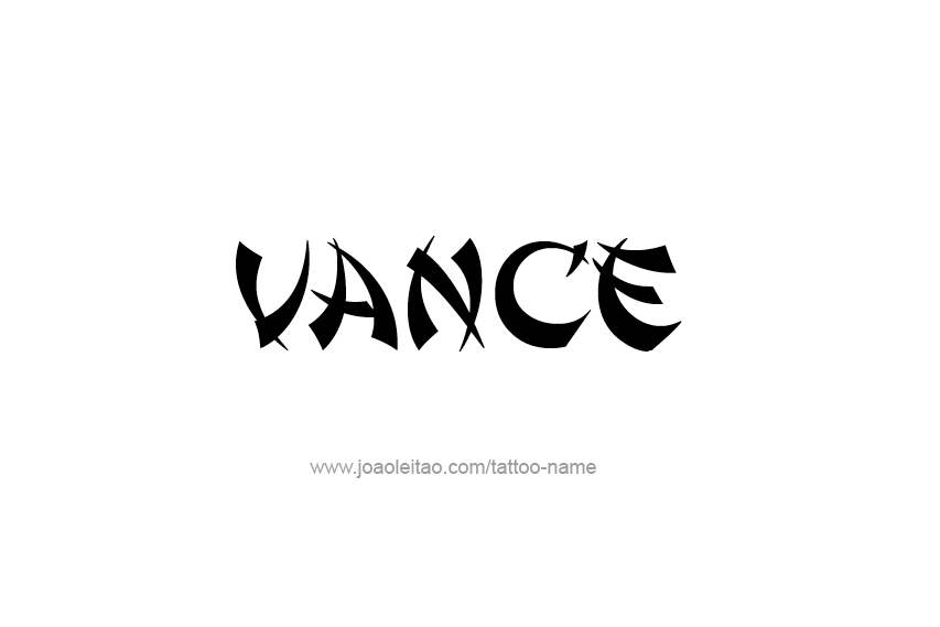 Tattoo Design  Name Vance