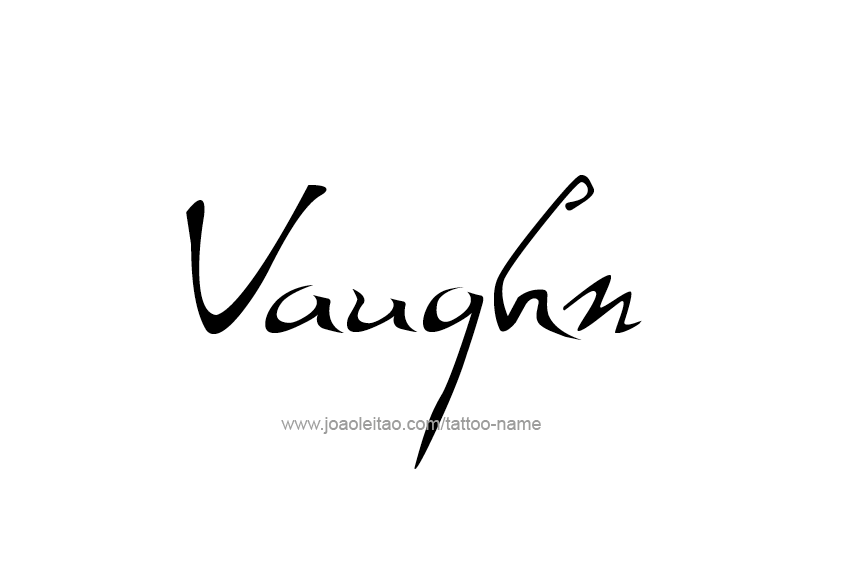 Tattoo Design  Name Vaughn   