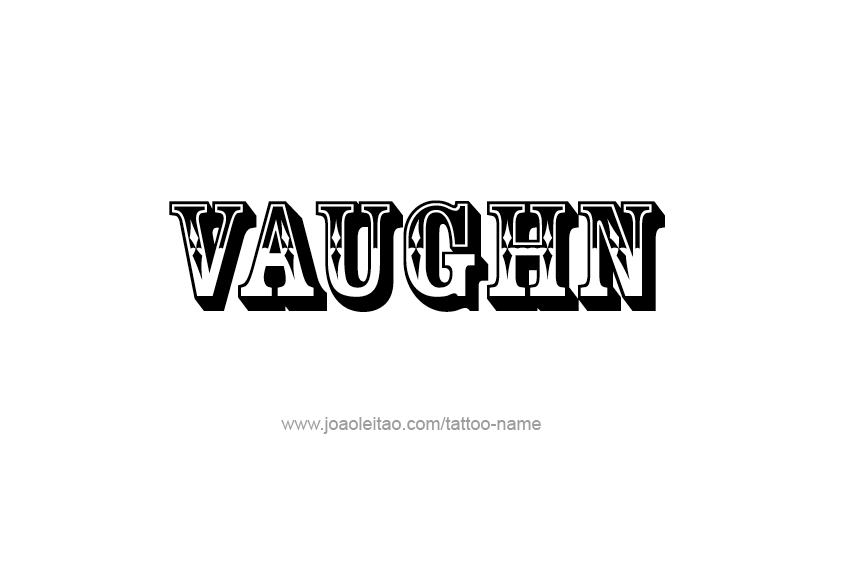 Tattoo Design  Name Vaughn   