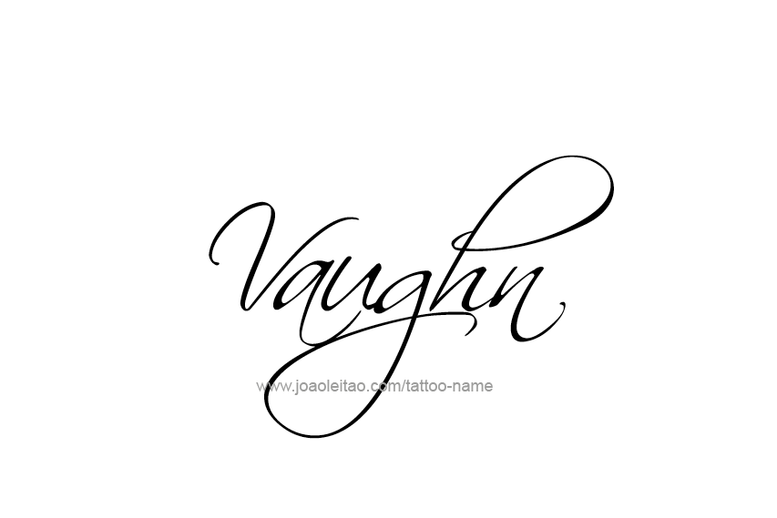 Tattoo Design  Name Vaughn   