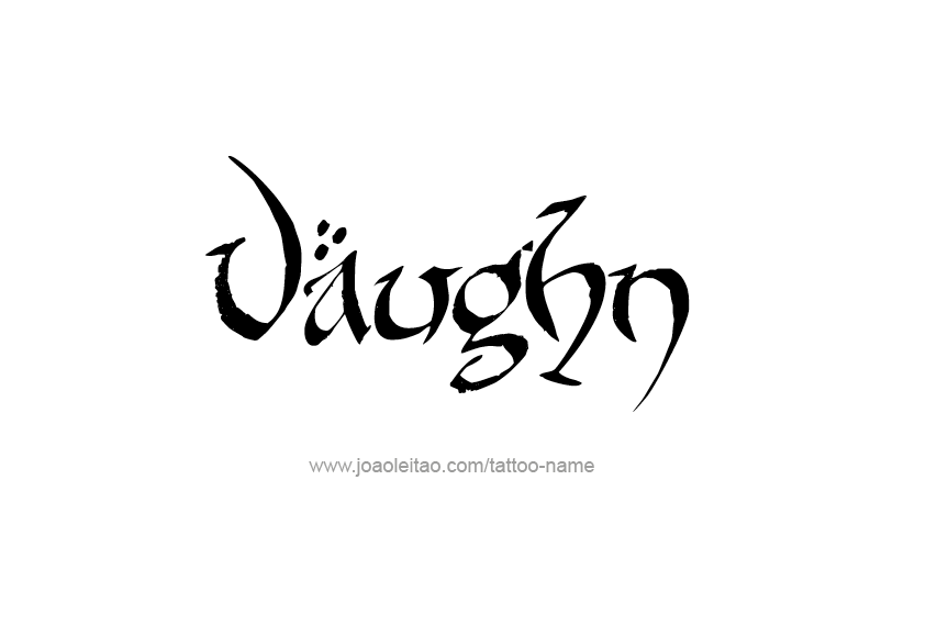 Tattoo Design  Name Vaughn   