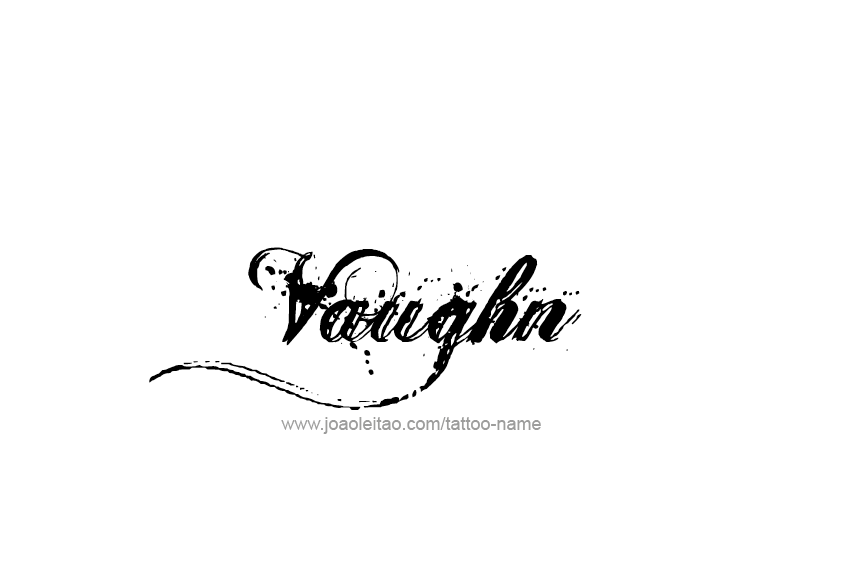 Tattoo Design  Name Vaughn   