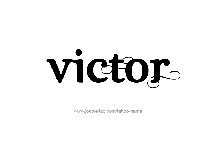 Tattoo Design  Name Victor   