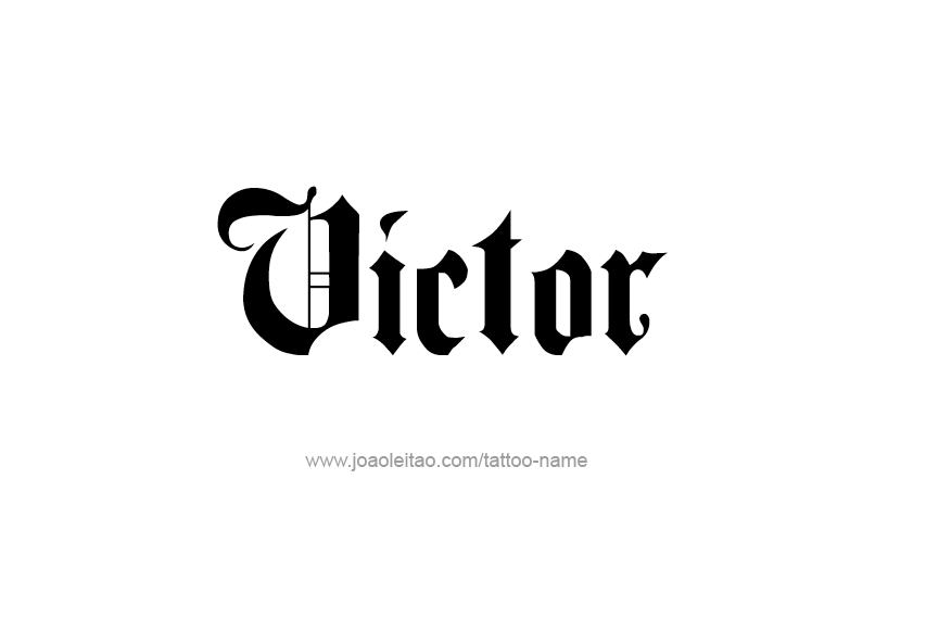 Tattoo Design  Name Victor   