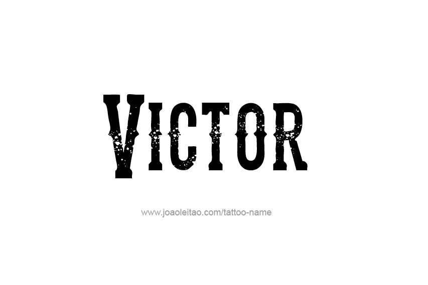 Tattoo Design  Name Victor   