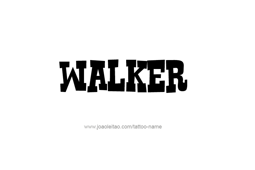 Tattoo Design  Name Walker   