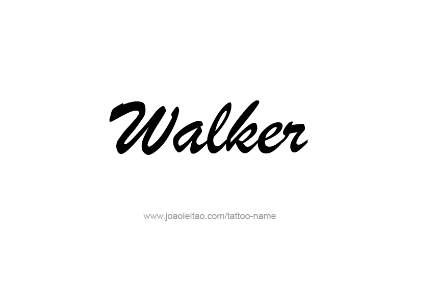 Tattoo Design  Name Walker   