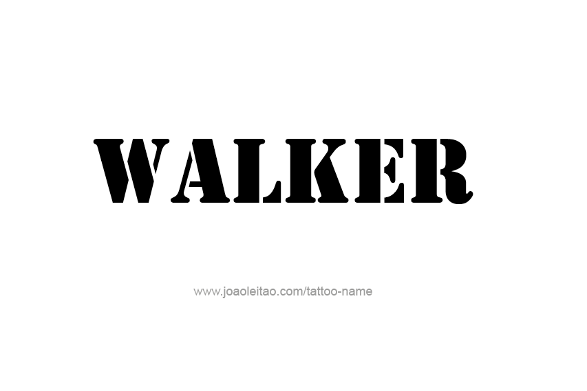 Tattoo Design  Name Walker   