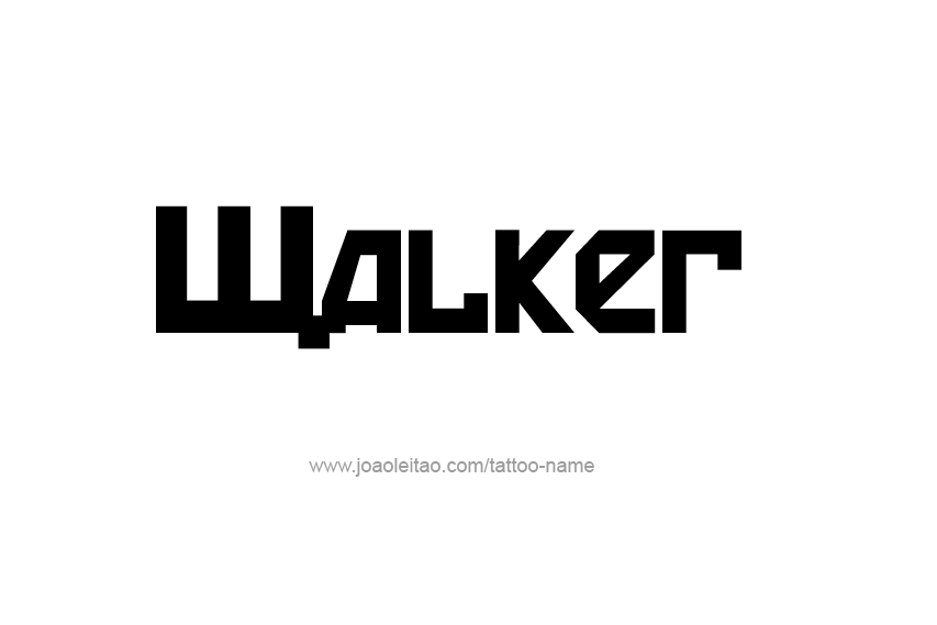 Tattoo Design  Name Walker   