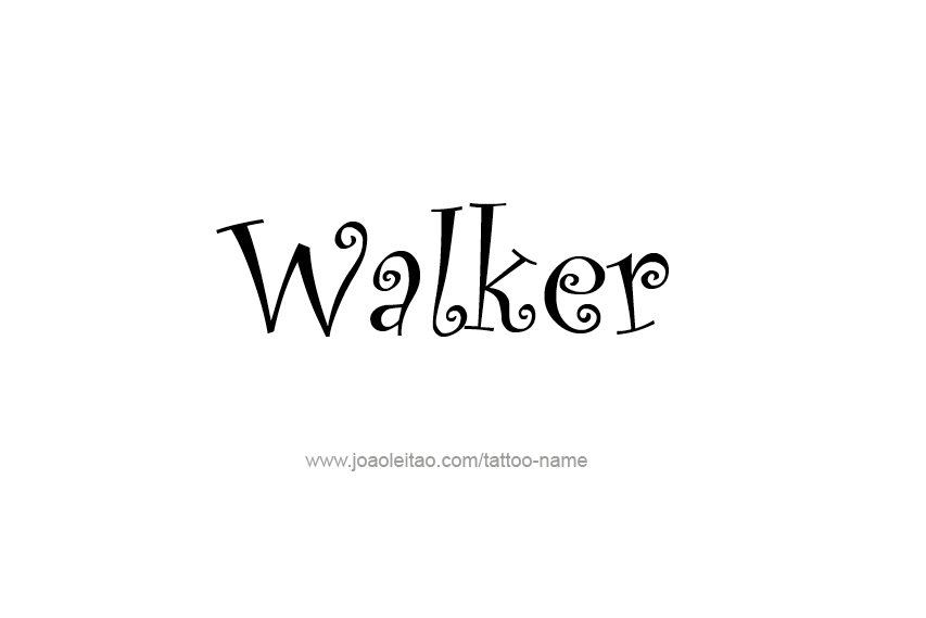 Tattoo Design  Name Walker   