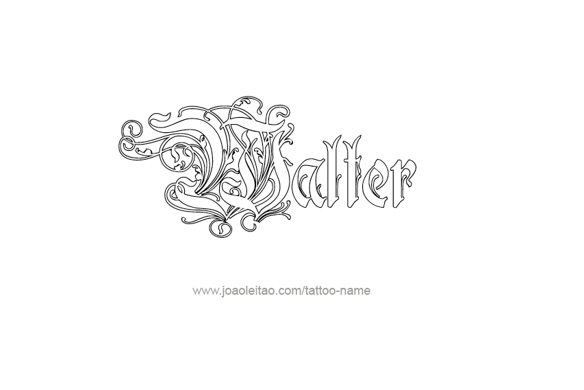 Tattoo Design  Name Walter   