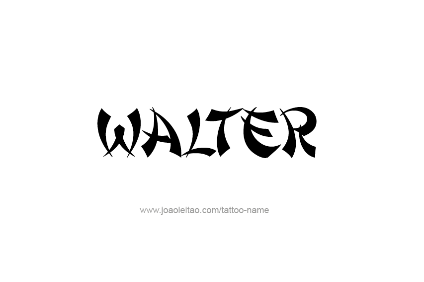 Tattoo Design  Name Walter