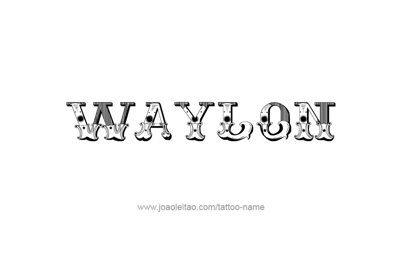 Tattoo Design  Name Waylon   