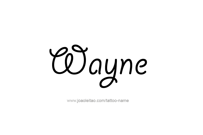 Tattoo Design  Name Wayne   