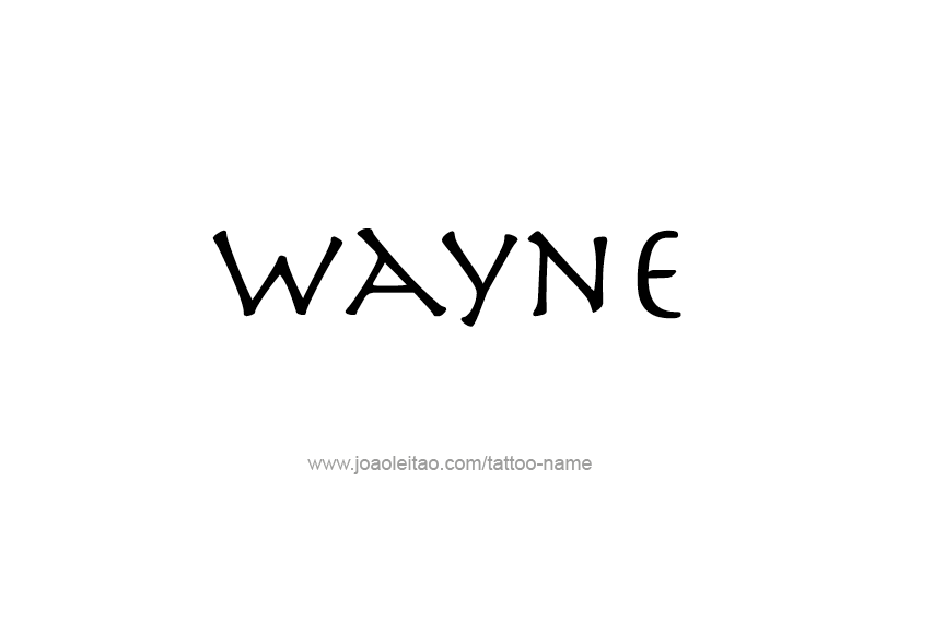 Tattoo Design  Name Wayne   