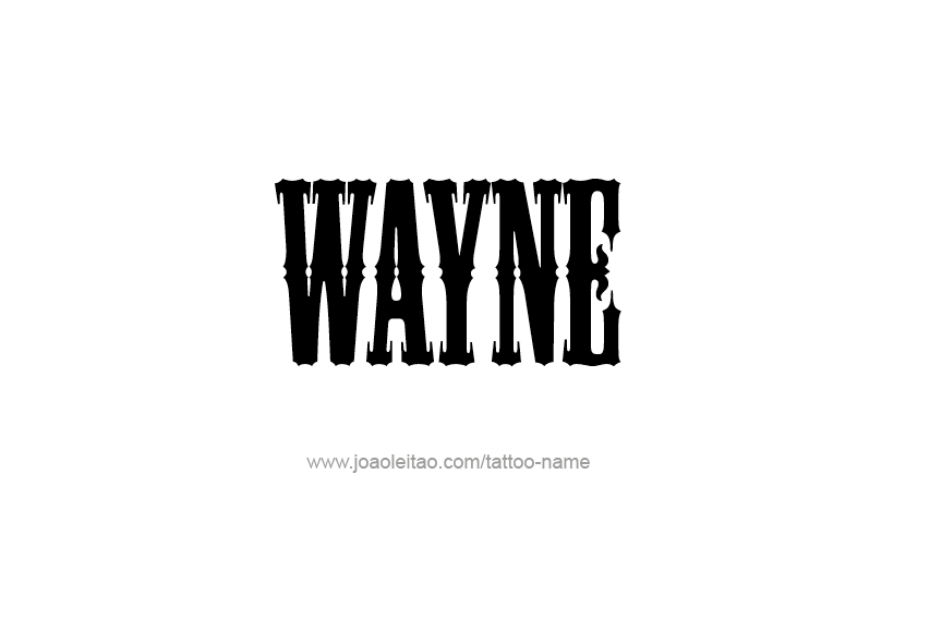 Tattoo Design  Name Wayne   