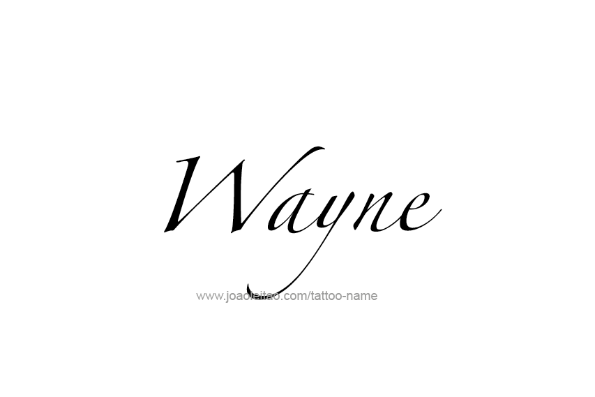 Tattoo Design  Name Wayne   