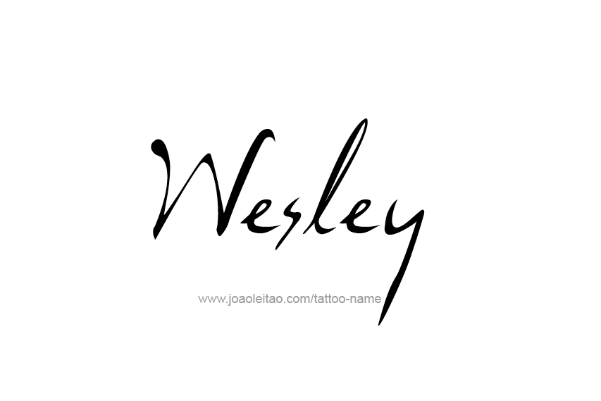 Tattoo Design  Name Wesley   