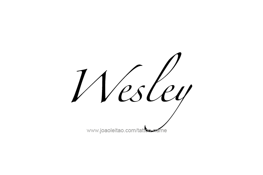 Tattoo Design  Name Wesley   