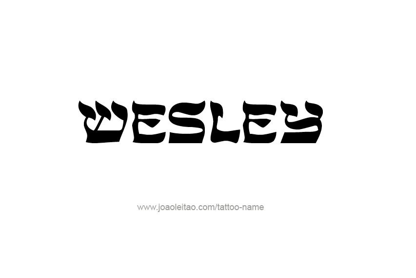 Tattoo Design  Name Wesley   