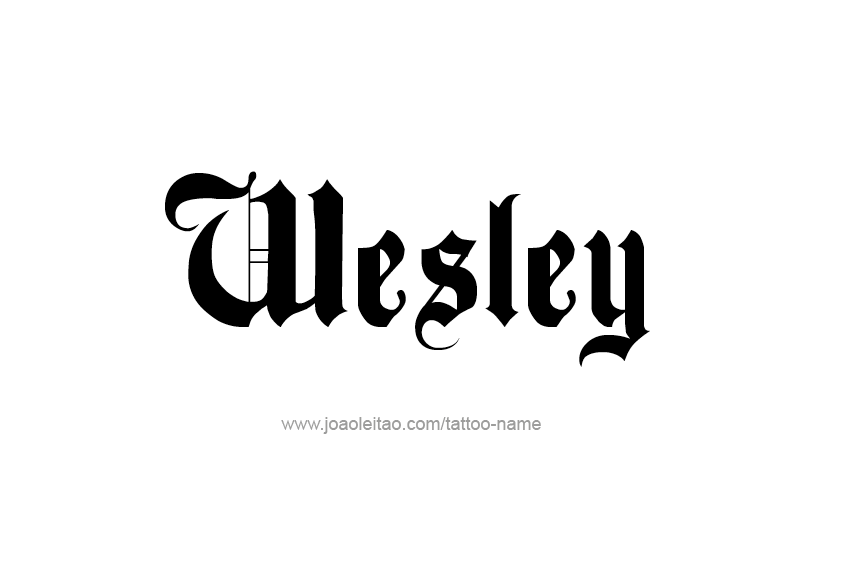 Tattoo Design  Name Wesley   