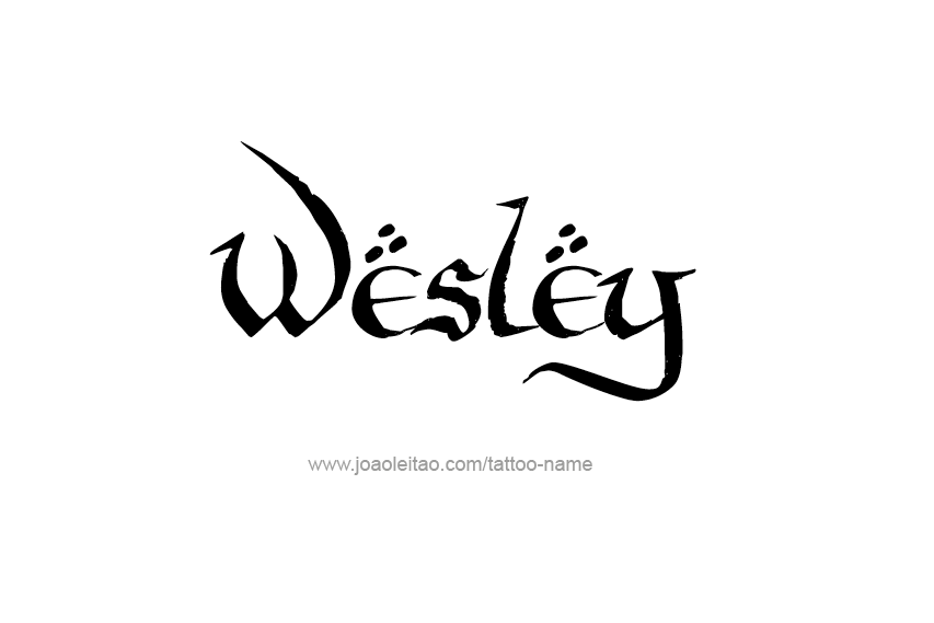 Tattoo Design  Name Wesley   