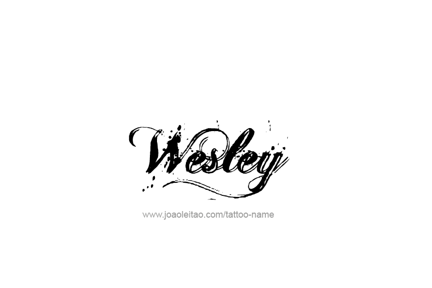 Tattoo Design  Name Wesley   