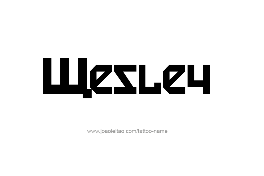 Tattoo Design  Name Wesley   