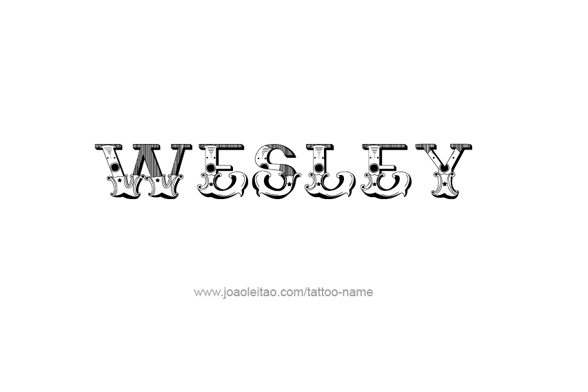 Tattoo Design  Name Wesley   