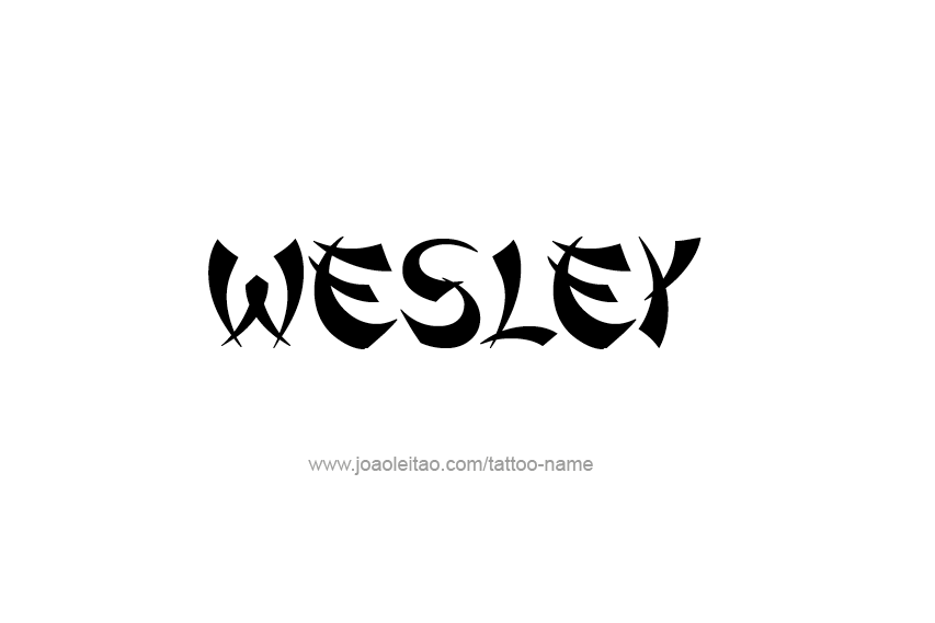 Tattoo Design  Name Wesley