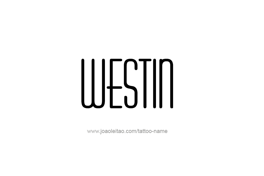 Tattoo Design  Name Westin   