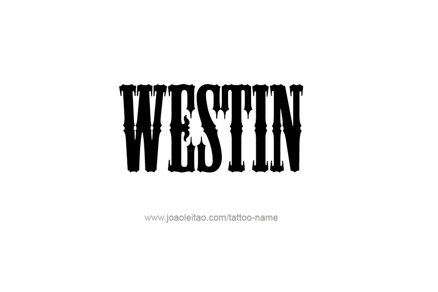 Tattoo Design  Name Westin   