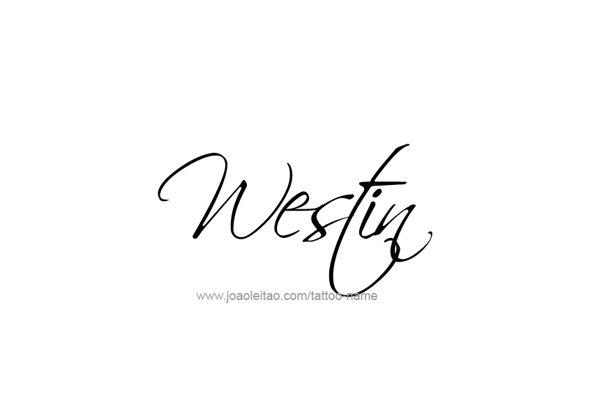 Tattoo Design  Name Westin   