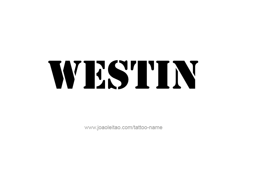 Tattoo Design  Name Westin   