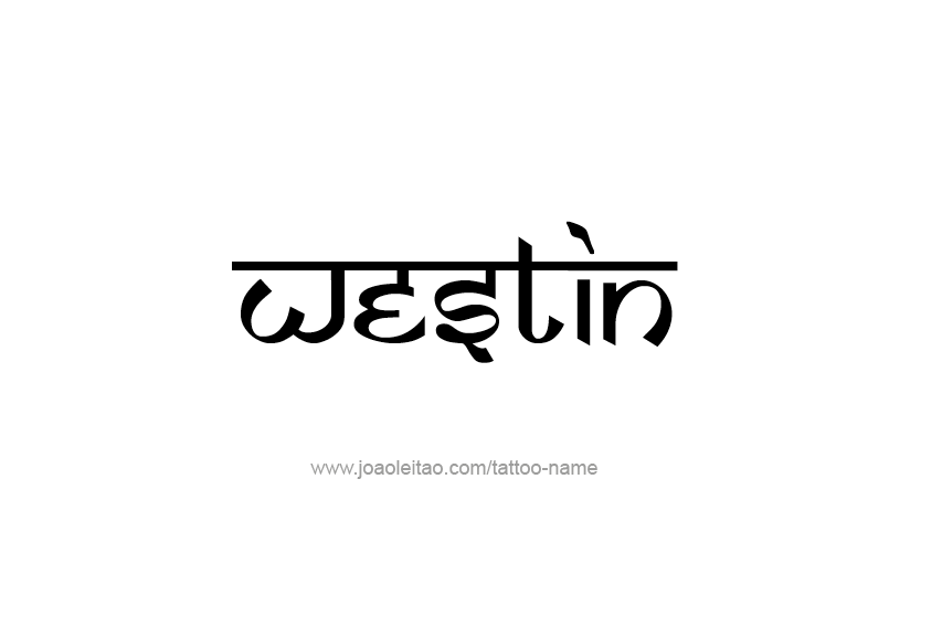 Tattoo Design  Name Westin   