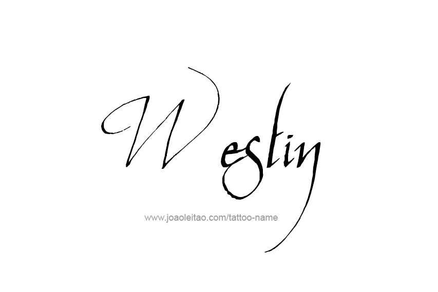 Tattoo Design  Name Westin   