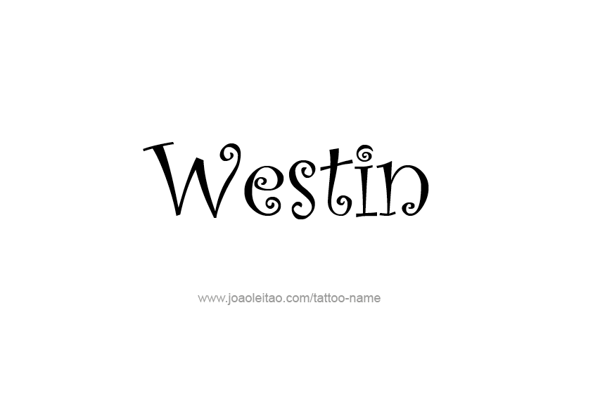 Tattoo Design  Name Westin   