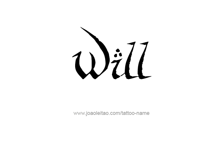 Tattoo Design  Name Will   