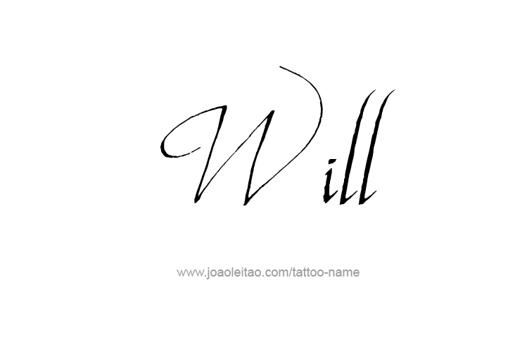 Tattoo Design  Name Will   