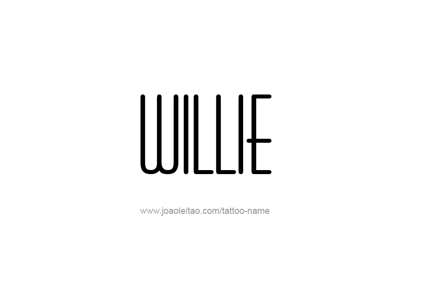 Tattoo Design  Name Willie   