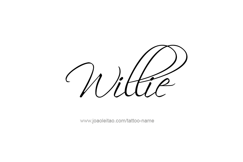 Tattoo Design  Name Willie   