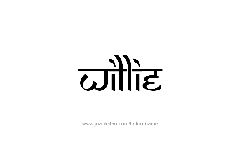 Tattoo Design  Name Willie   