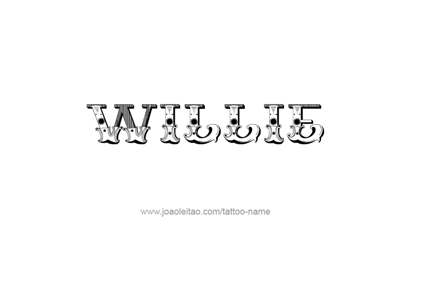 Tattoo Design  Name Willie   