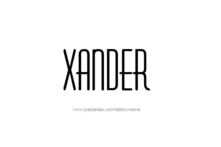 Tattoo Design  Name Xander   