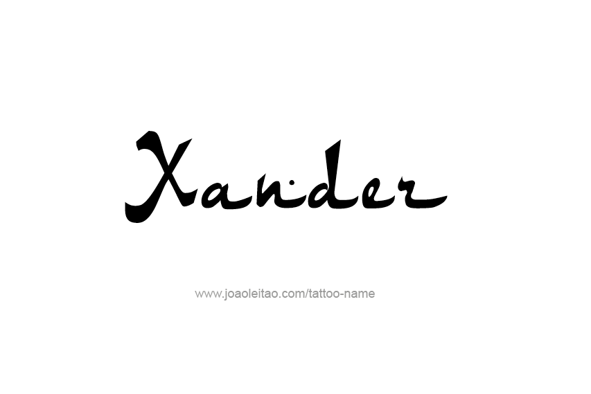 Tattoo Design  Name Xander   