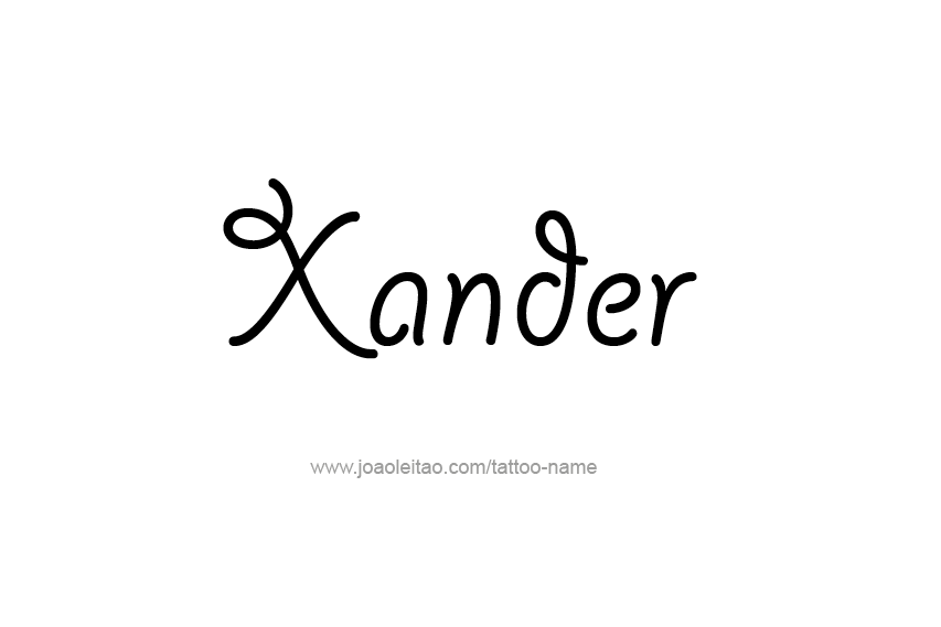 Tattoo Design  Name Xander   