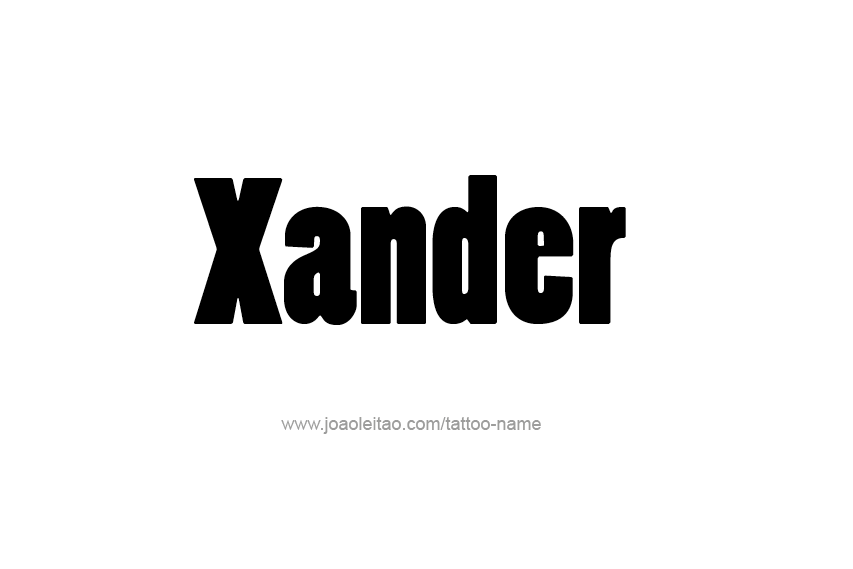 Tattoo Design  Name Xander   