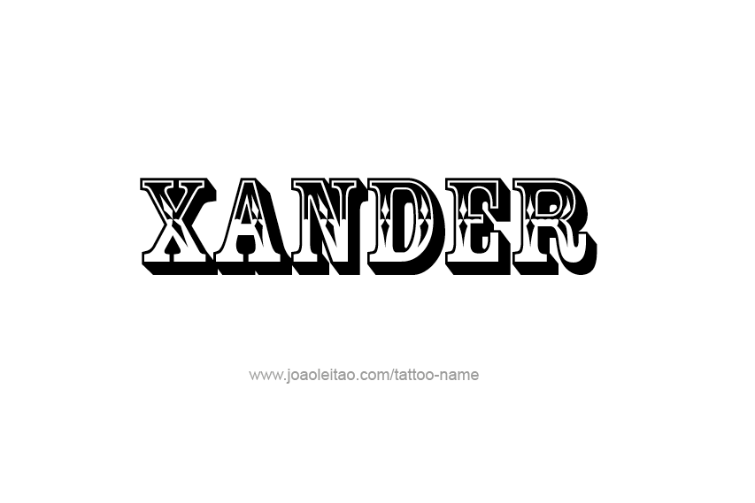 Tattoo Design  Name Xander   