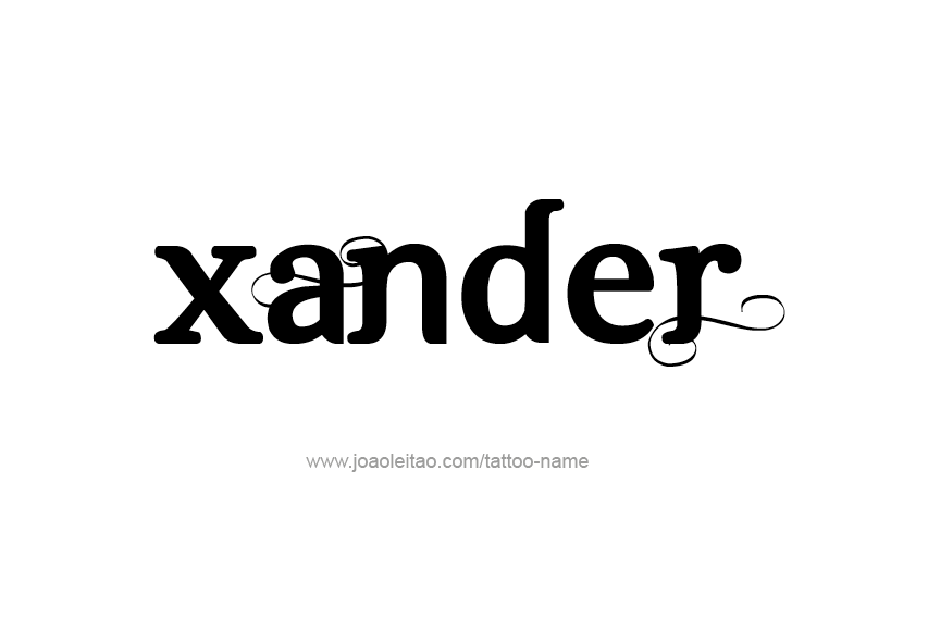 Tattoo Design  Name Xander   